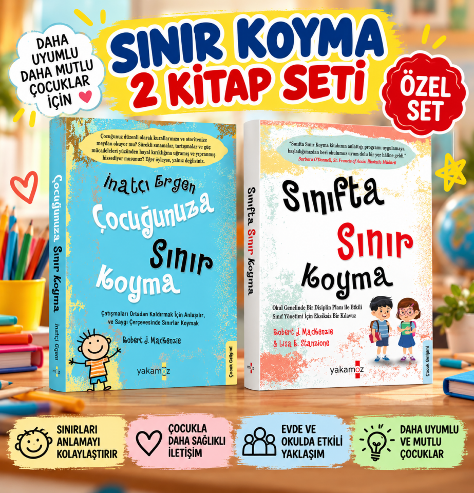 Çocuğa ve Sınıfa Sınır Koyma Seti 2 Kitap (Çocuğunuza Sınır Koyma, Sınıfta Sınır Koyma)