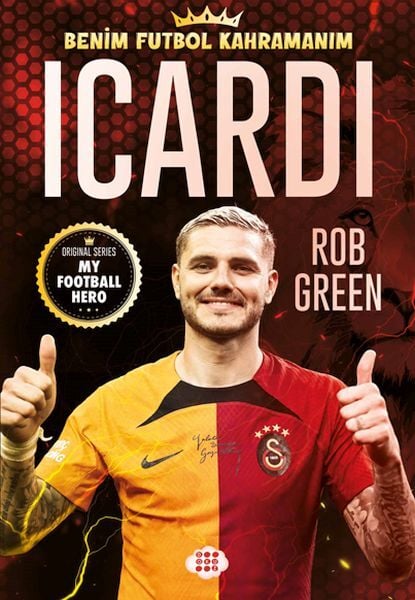 Icardı Benim Futbol Kahramanım Rob Green