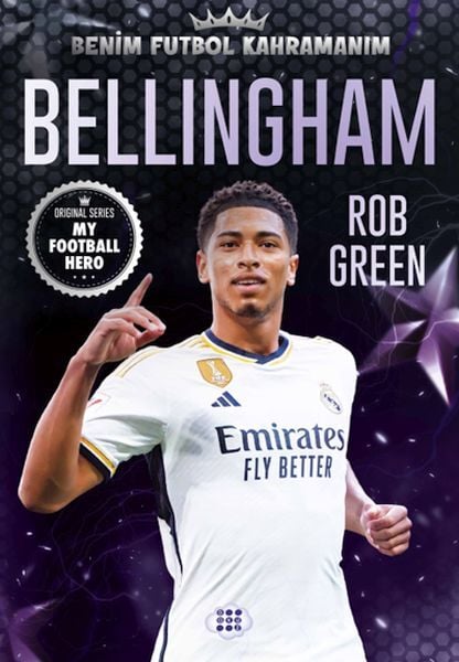 Bellıngham Benim Futbol Kahramanım Rob Green