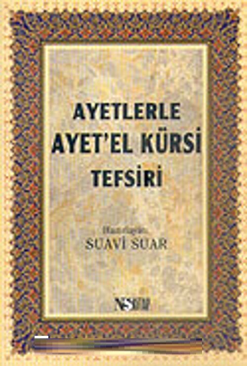 Ayetlerle Ayet'el Kürsi Tefsiri