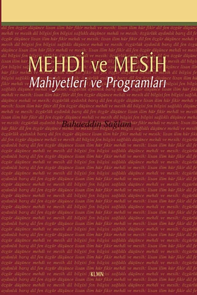 Mehdi ve Mesih: Mahiyetleri ve Programları