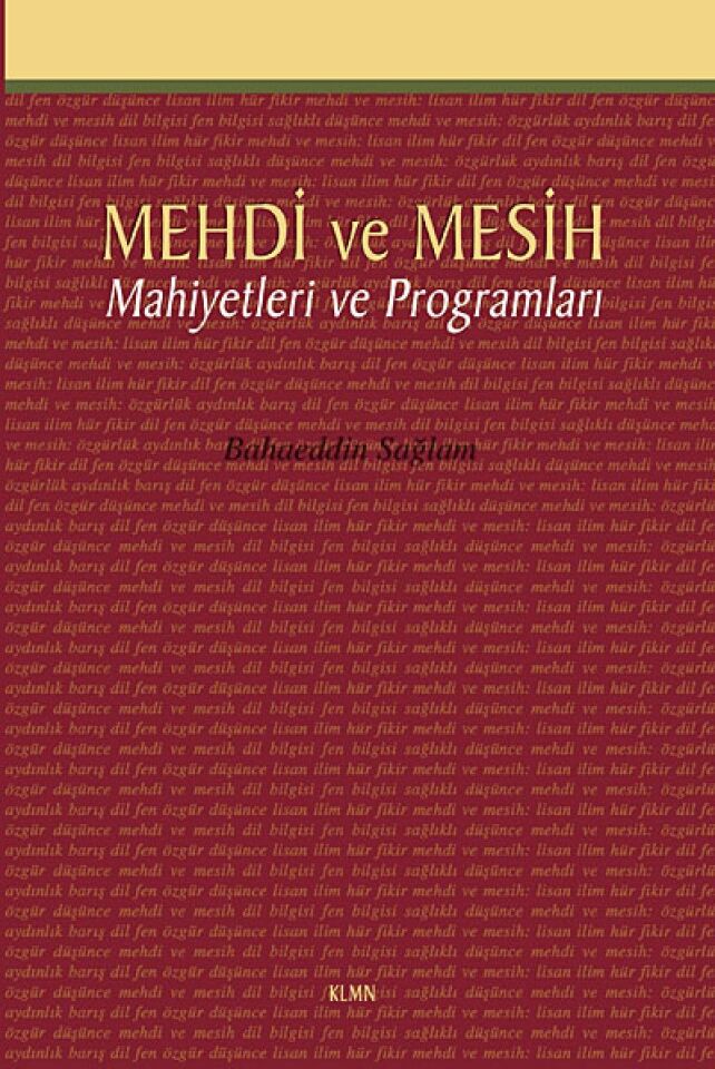 Mehdi ve Mesih: Mahiyetleri ve Programları