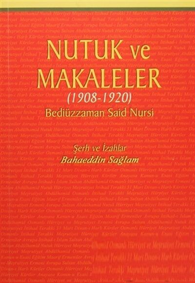 Nutuk ve Makaleler (1908-1920)
