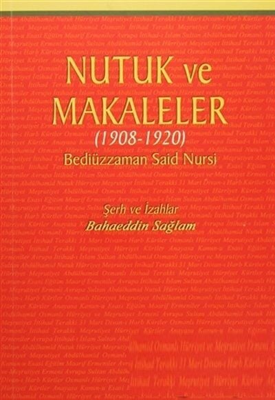 Nutuk ve Makaleler (1908-1920)