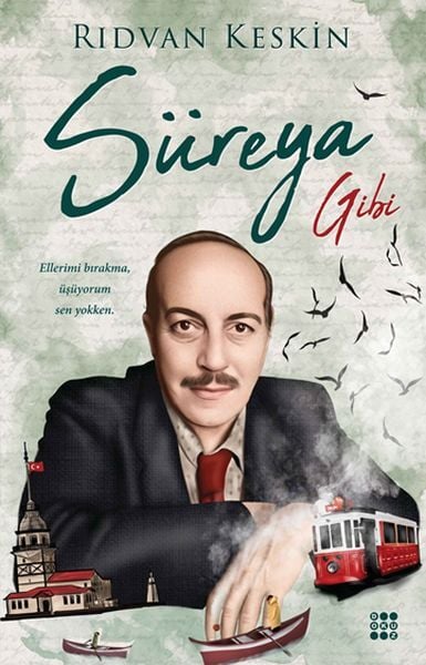 Süreya Gibi Rıdvan Keskin