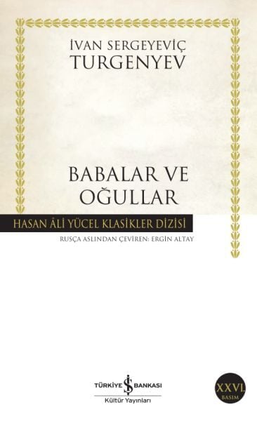 Babalar ve Oğullar Hasan Ali Yücel Klasikleri Ivan Sergeyeviç Turgenyev