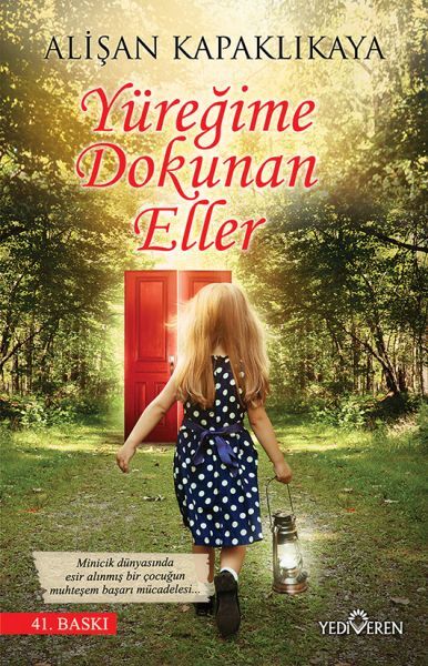 Yüreğime Dokunan Eller Alişan Kapaklıkaya