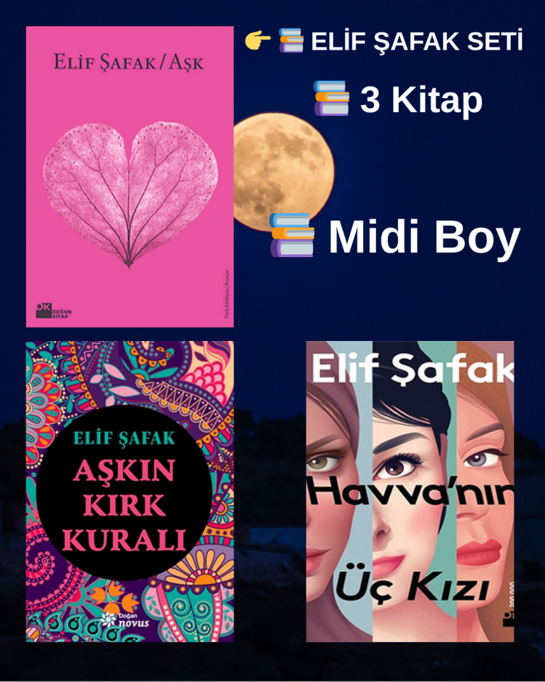 Elif Şafak Seti 3 Kitap Midi Boy [Aşk Pembe - Aşkın Kırk Kuralı - Havvanın Üç Kızı]