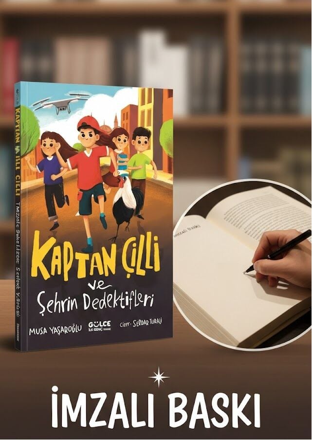 İMZALI - Kaptan Çilli ve Şehrin Dedektifleri Musa Yaşaroğlu