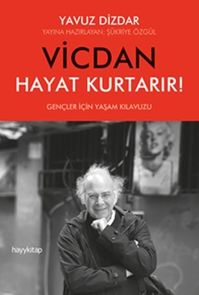 Vicdan Hayat Kurtarır Yavuz Dizdar