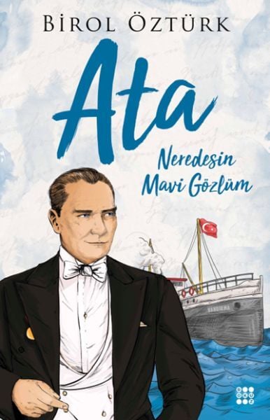 Ata Neredesin Mavi Gözlüm Birol Öztürk