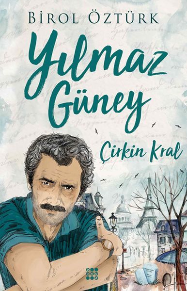 Çirkin Kral Yılmaz Güney Birol Öztürk