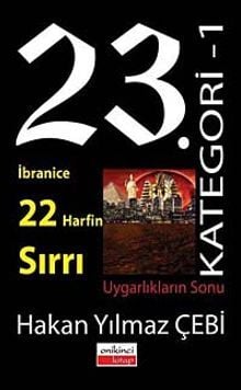 23. Kategori -1 / İbranice 22 Harfin Sırrı Hakan Yılmaz Çebi