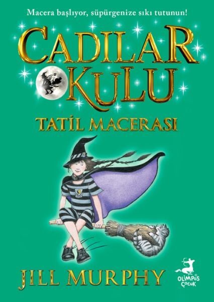 Cadılar Okulu 4 Tatil Macerası Jıll Murphy