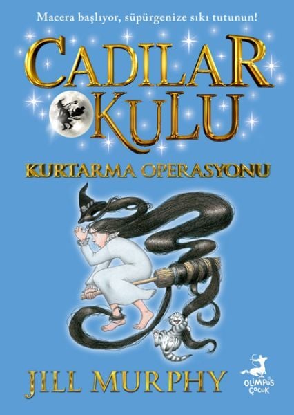 Cadılar Okulu 5 Kurtarma Operasyonu Jıll Murphy