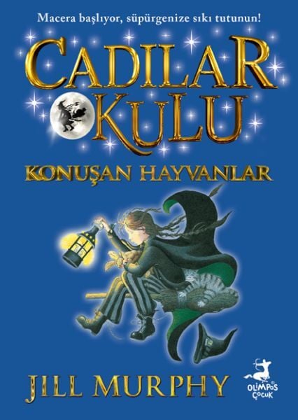 Cadılar Okulu 6 Konuşan Hayvanlar Jıll Murphy