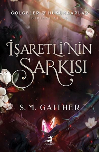 İşaretlinin Şarkısı S.M. Gaıther