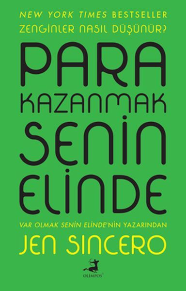 Para Kazanmak Senin Elinde Jen Sincero