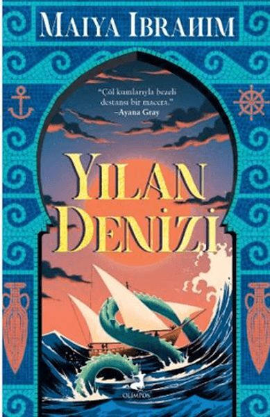 Yılan Denizi Maiya İbrahim